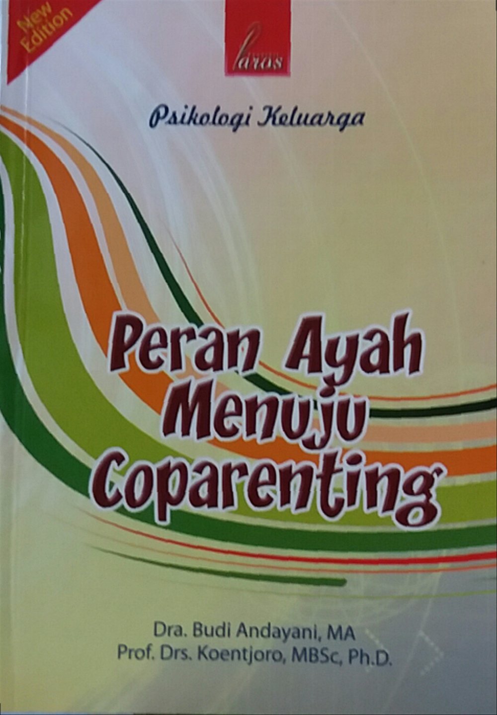 Image of Psikologi Keluarga Peran Ayah Menuju Coparenting