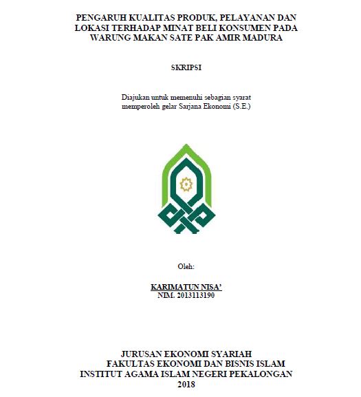 Image of Pengaruh Kualitas Produk, Pelayanan Dan Lokasi Terhadap Minat Beli Konsumen Pada Warung Makan Sate Pak Amir Madura