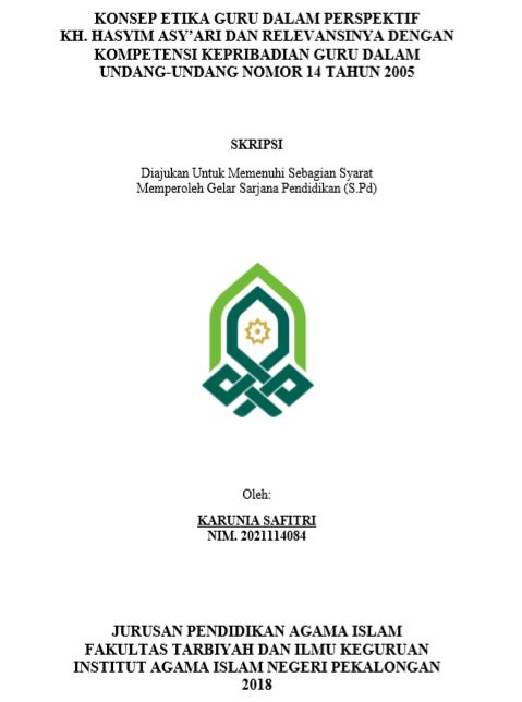 Image of Konsep Etika Guru Dalam Perspektif KH. Hasyim Asy'ari Dan Relevansinya Dengan Kompetensi Kepribadian Guru Dalam Undang-Undang Nomor 14 Tahun 2005