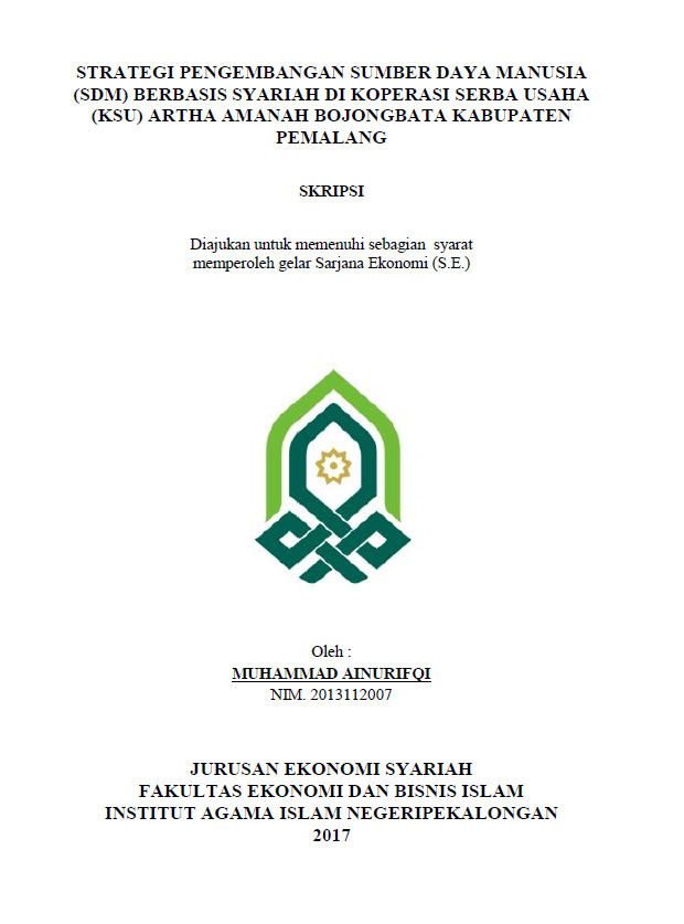 Image of Strategi Pengembangan Sumber Daya Manusia(SDM) Berbasis Syariah di Koperasi Serba Usaha(KSU) Artha Amanah Bojongbata Kabupaten Pemalang