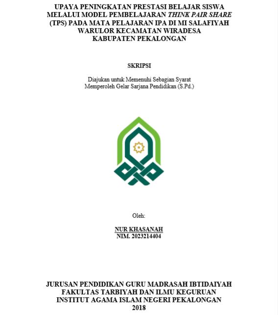 Image of Upaya Peningkatan Prestasi Belajar Siswa Melalui Model Pembelajaran Think Pair Share (TPS) Pada Mata Pelajaran IPA Di MI Salafiyah Warulor Kecamatan Wiradesa Kabupaten Pekalongan