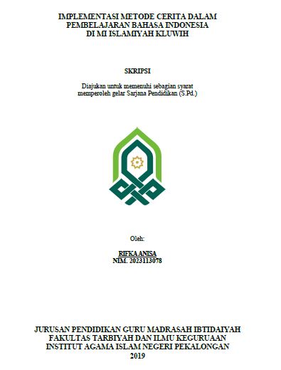Image of Implementasi Metode Cerita Dalam Pembelajaran Bahasa Indonesia Di MI Islamiyah Kluwih