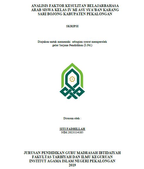 Image of Analisis Faktor Kesulitan Belajar Bahasa Arab Siswa Kelas IV MI Asy Sya'ban Karangsari Bojong Kabupaten Pekalongan