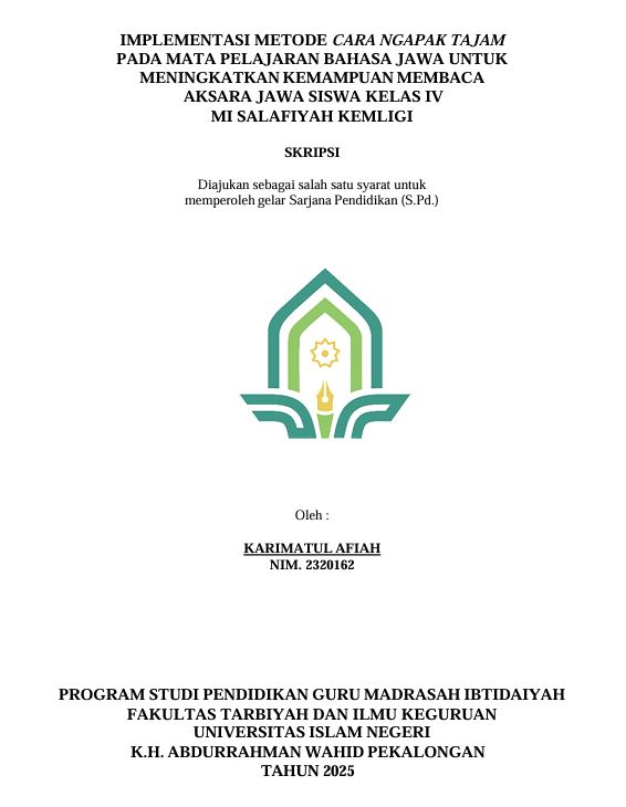 Image of Implementasi Metode Cara Ngapak Tajam Pada Mata Pelajaran Bahasa Jawa Untuk Meningkatkan Kemampuan Membaca Aksara Jawa Siswa Kelas IV MI Salafiyah Kemligi