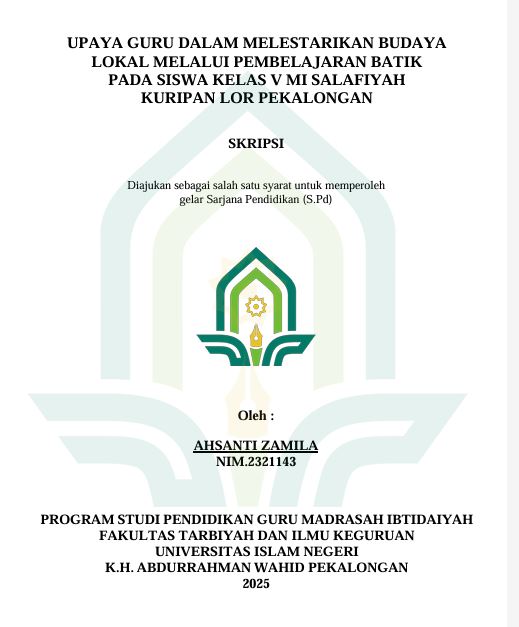 Image of Upaya Guru Dalam Melestarikan Budaya Lokal Melalui Pembelajaran Batik Pada Siswa Kelas V Mi Salafiyah Kuripan Lor Pekalongan