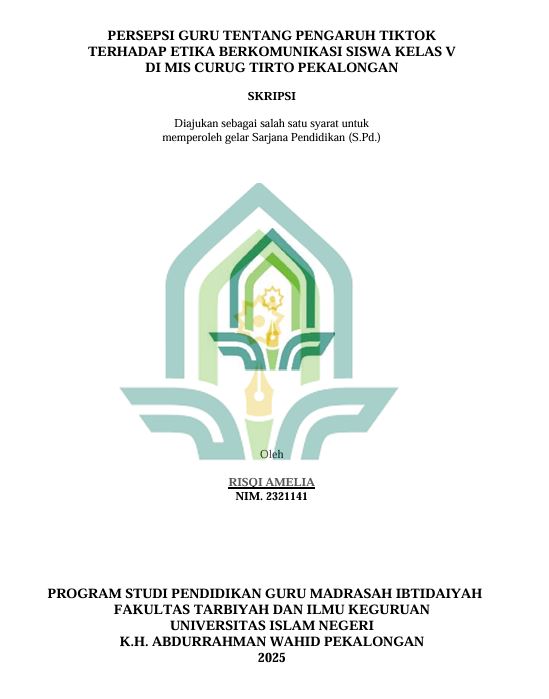 Image of Pesepsi Guru Tentang Pengaruh Tiktok Terhadap Etika Berkomunikasi Siswa Kelas V di MIS Curug Tirto Pekalongan