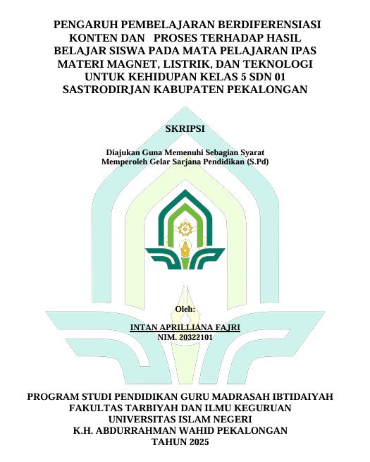 Image of Pengaruh Pembelajaran Berdiferensiasi Konten dan Proses Terhadap Hasil Belajar Siswa pada Mata Pelajaran IPAS Materi Magnet, Listrik dan Teknologi untuk Kehidupan Kelas 5 SDN 01 Sastrodirjan Kabupaten Pekalongan