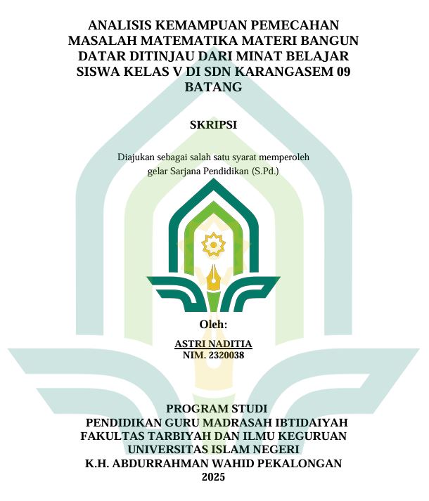 Image of Analisis Kemampuan Pemecahan Masalah Matematika Materi Bangun Datar Ditinjau dari Minat Belajar Siswa Kelas V di SDN Karangasem 09 Batang