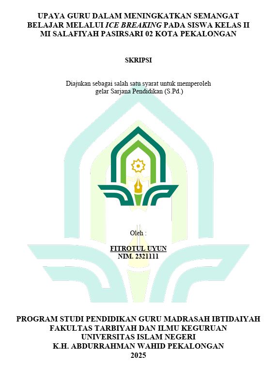 Image of Upaya Guru dalam Meningkatkan Semangat Belajar Melalui Ice Breaking pada Siswa Kelas II MI Salafiyah Pasirsari 02 Kota Pekalongan