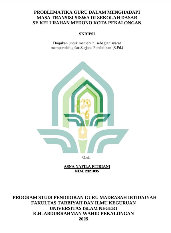 Image of Problematika Guru dalam Menghadapi Masa Transisi Siswa di Sekolah Dasar Se Kelurahan Medono Kota Pekalongan