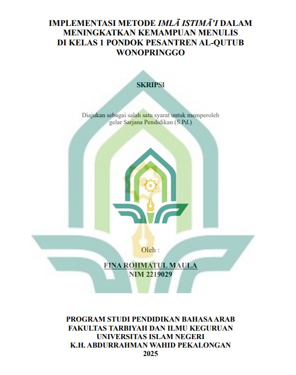 Image of Implementasi Metode Imla Istima'i dalam Meningkatkan Kemampuan Menulis di Kelas 1 Pondok Pesantren Al-Qutub Wonopringgo
