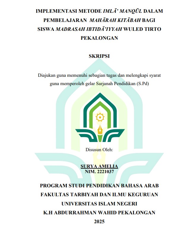 Image of Implementasi Metode Imla' Manqul dalam Pembelajaran Maharah Kitabah Bagi Siswa Madrasah Ibtida'iyyah Wuled Tirto Pekalongan