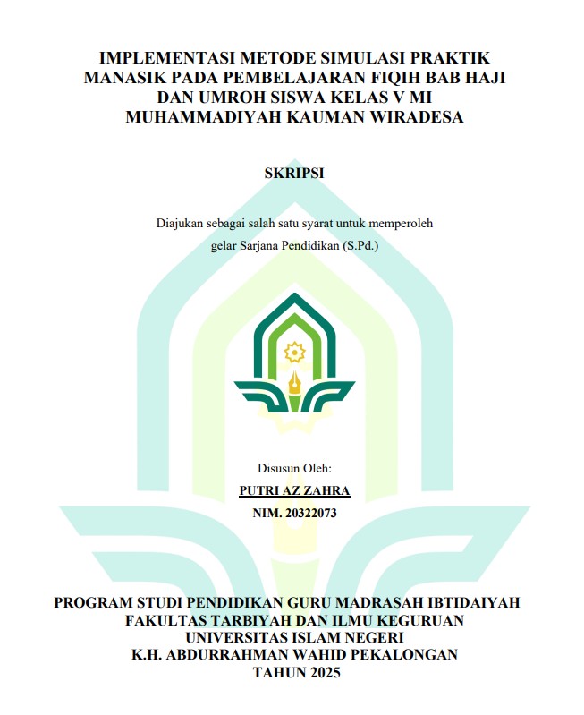 Image of Implementasi Metode Simulasi Praktik Manasik pada Pembelajaran Fiqih Bab Haji dan Umroh Siswa Kelas V MI Muhammadiyah Kauman Wiradesa