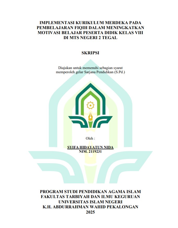 Image of Implementasi Kurikulum Merdeka Pada Pembelajaran Fiqih dalam Meningkatkan Motivasi Belajar Peserta Didik Kelas Viii di Mts Negeri 2 Tegal