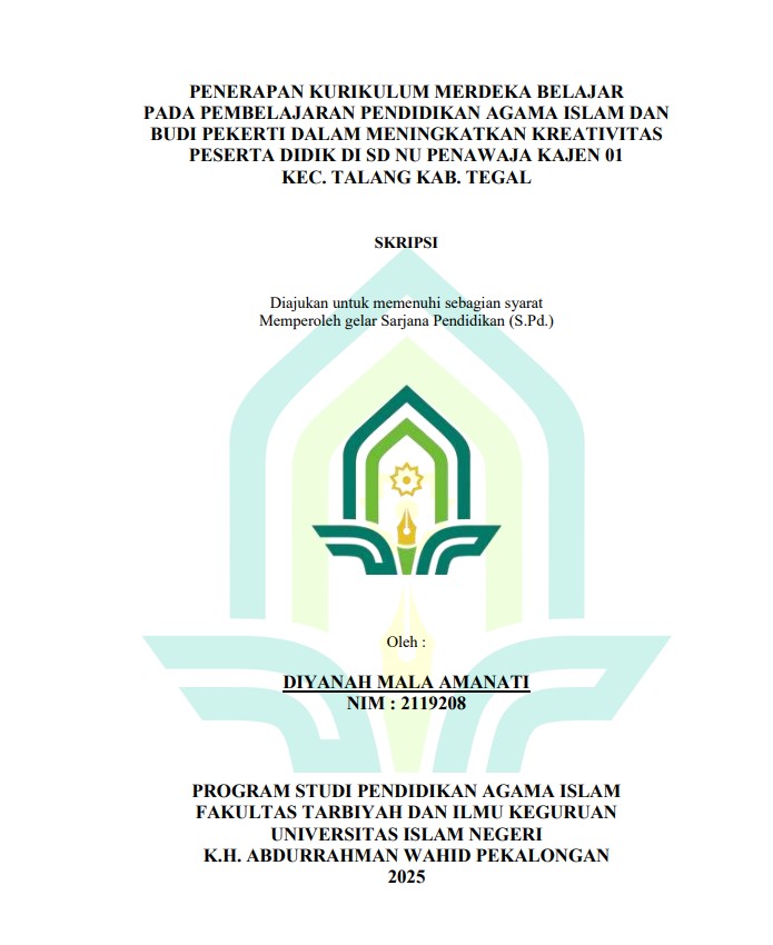 Image of Penerapan Kurikulum Merdeka Belajar Pada Pembelajaran Pendidikan Agama Islam Dan Budi Pekerti dalam Meningkatkan Kreativitas Peserta Didik Di SD NU Penawaja Kajen 01 Kec. Talang Kab. Tegal