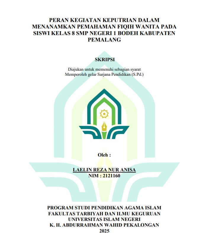 Image of Peran Kegiatan Keputrian dalam Menanamkan Pemahaman Fiqih Wanita Pada Siswi Kelas 8 SMP Negeri 1 Bodeh Kabupaten Pemalang