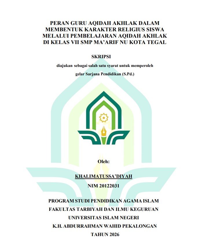 Image of Peran Guru Aqidah Akhlak Dalam Membentuk Karakter Religius Siswa Melalui Pembelajaran Aqidah Akhlak Di Kelas Vii SMP Ma'arif NU Kota Tegal