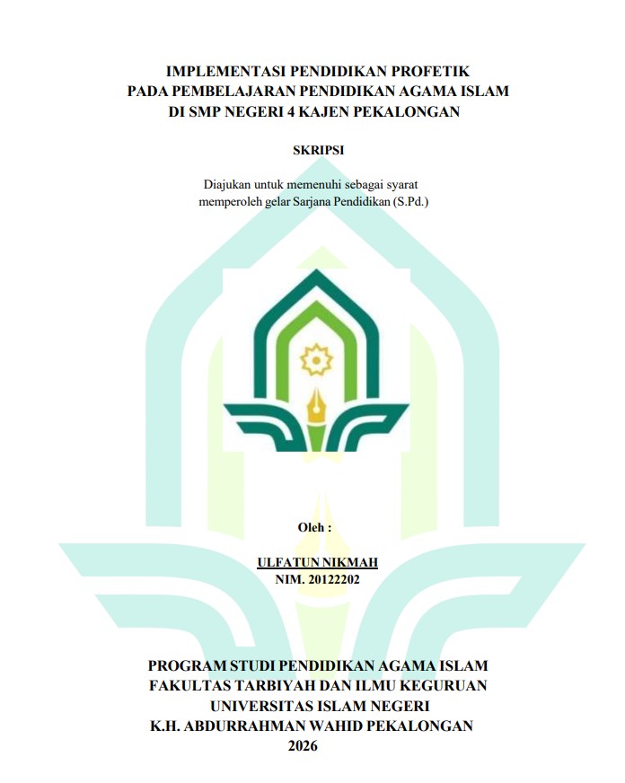 Image of Implementasi Pendidikan Profetik Pada Pembelajaran Pendidikan Agama Islam Di SMP Negeri 4 Kajen Pekalongan