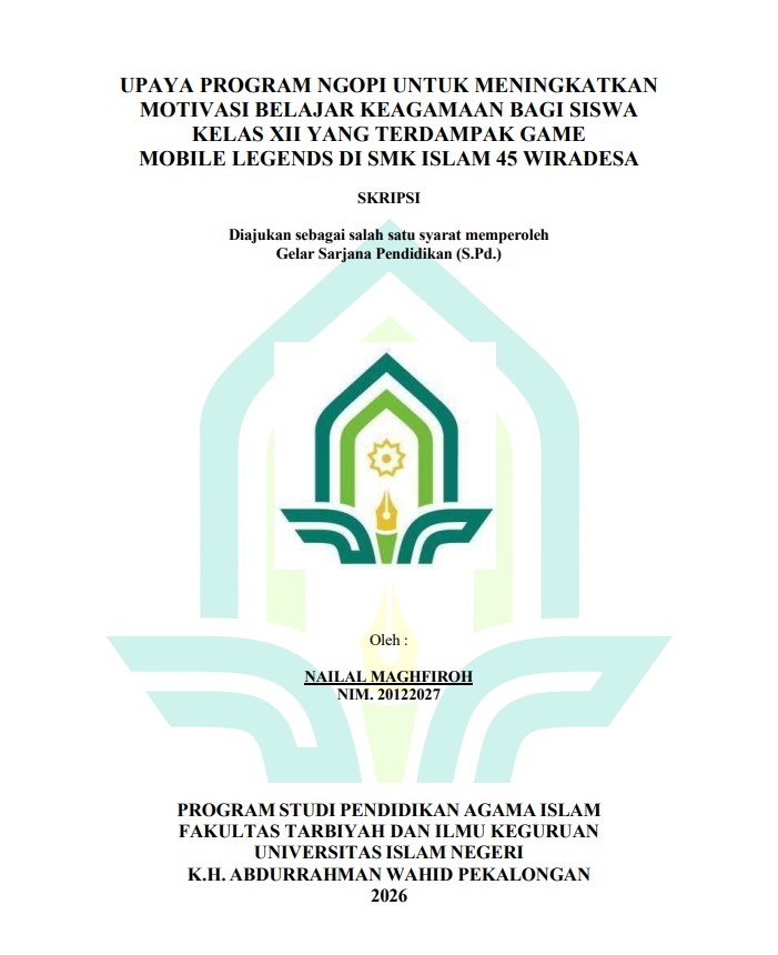 Image of Upaya Program Ngopi Untuk Meningkatkan Motivasi Belajar Keagamaan Bagi Siswa Kelas Xii Yang Terdampak Game Mobile Legends Di SMK Islam 45 Wiradesa
