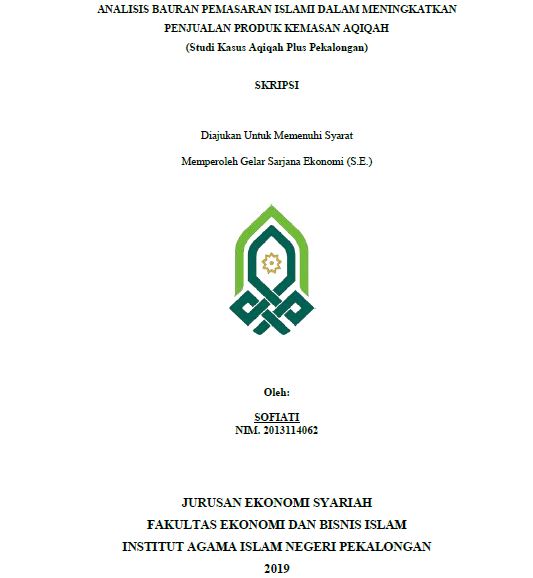 Image of Analisis Bauran Pemasaran Islami Dalam Meningkatkan Penjualan Produk Kemasan Aqiqah (Studi Kasus Aqiqah Plus Pekalongan)