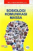 Image of Sosiologi Komunikasi Massa