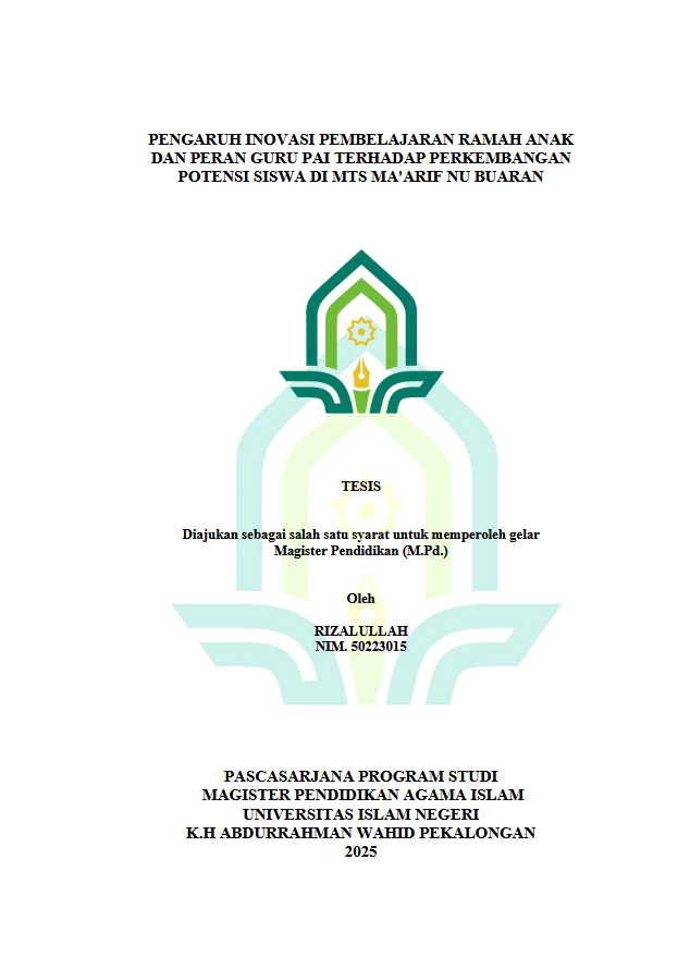 Image of Pengaruh Inovasi Pembelajaran Ramah Anak Dan Peran Guru PAI Terhadap Perkembangan Potensi Siswa Di MTs Ma'arif NU Buaran