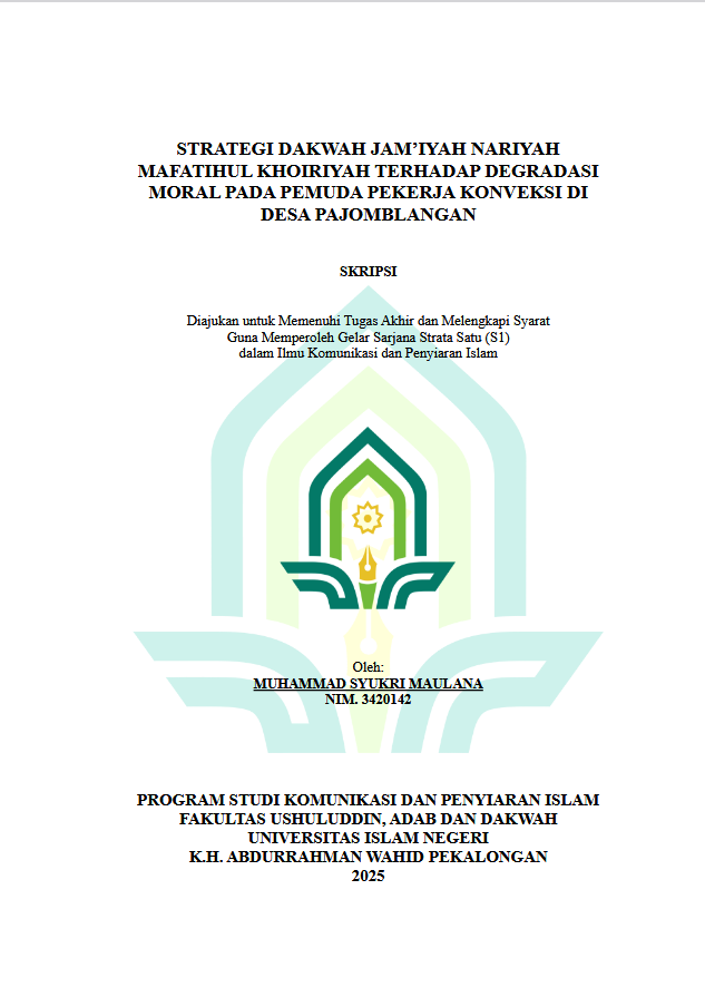 Image of Strategi Dakwah Jami'iyah Nariyah Mafatihul Khoiriyah Terhadap Degradasi Moral Pada Pemuda Pekerja Konveksi Di Desa Pajomblangan