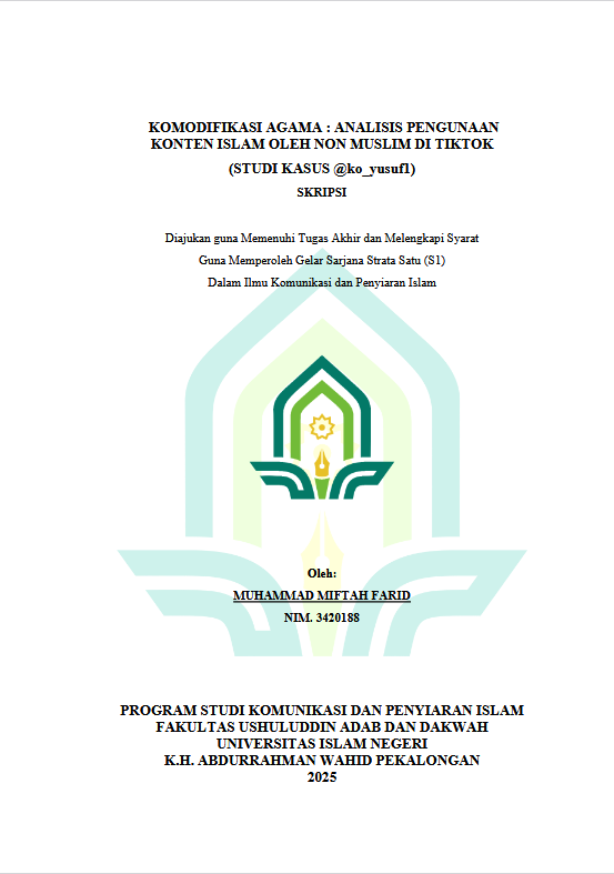 Image of Komodifikasi Agama : Analisis Penggunaan Konten Islam Oleh Non Muslim Di Tiktok (Studi Kasus @ko_yusuf1)