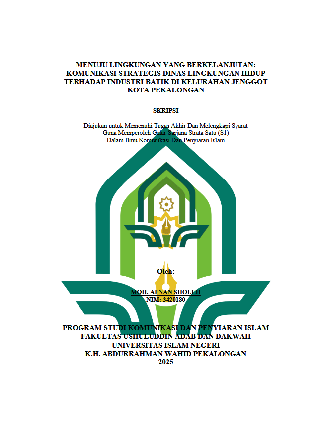 Image of Menuju Lingkungan Yang Berkelanjutan: Komunikasi Strategis Dinas Lingkungan Hidup Terhadap Industri Batik di Kelurahan Jenggot Kota Pekalongan