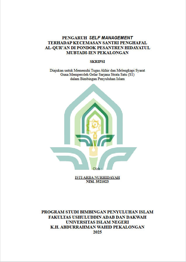 Image of Pengaruh Self Management Terhadap Kecemasan Santri Penghafal Al Qur'an di Pondok Pesantren Hidayatul Mubtadi-ien Pekalongan