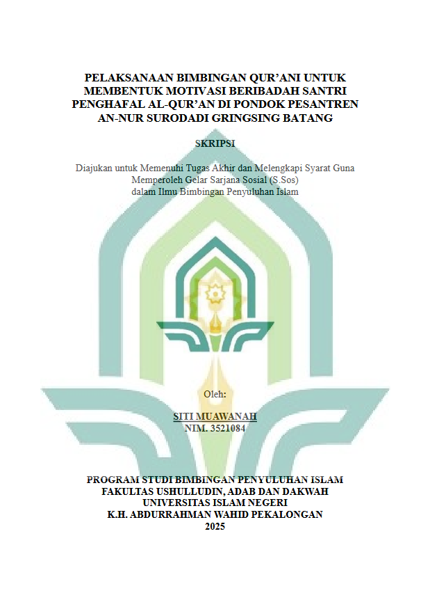 Image of Pelaksanaan Bimbingan Qur'ani Untuk Membentuk Motivasi Beribadah Santri Penghafal Al-Qur'an Di Pondok Pesantren An-Nur Surodadi Gringsing Batang