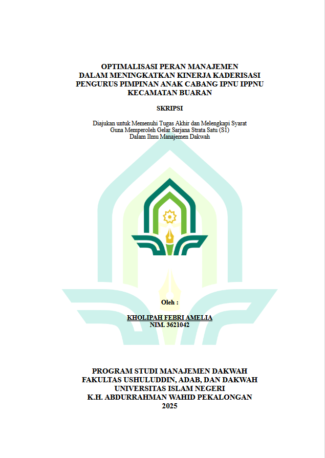 Image of Optimalisasi Peran Manajemen Dalam Meningkatkan Kinerja Kaderisasi Pengurus Pimpinan Anak Cabang IPNU IPPNU Kecamatan Buaran