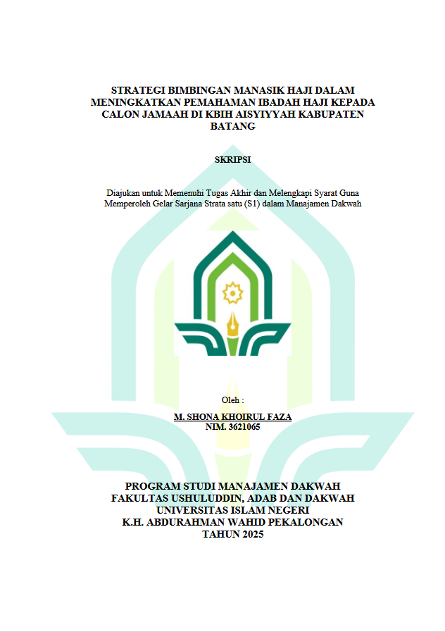 Image of Strategi Bimbingan Manasik Haji Dalam Meningkatkan Pemahaman Ibadah Haji Kepada Calon Jamaah Di KBIH Aisyiyah Kabupaten Batang