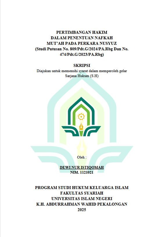 Image of Pertimbangan Hakim Dalam Penentuan Nafkah Mut’ah Pada Perkara Nusyuz (Studi Putusan No. 809/Pdt.G/2024/PA.Rbg Dan No. 474/Pdt.G/2023/PA.Rbg)