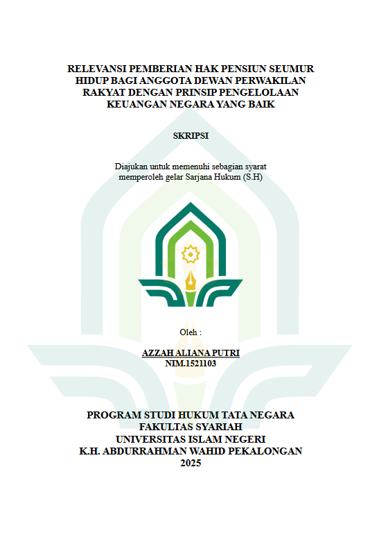 Image of Relevansi Pemberian Hak Pensiun Seumur Hidup Bagi Anggota Dewan Perwakilan Rakyat Dengan Prinsip Pengelolaan Keuangan Negara Yang Baik