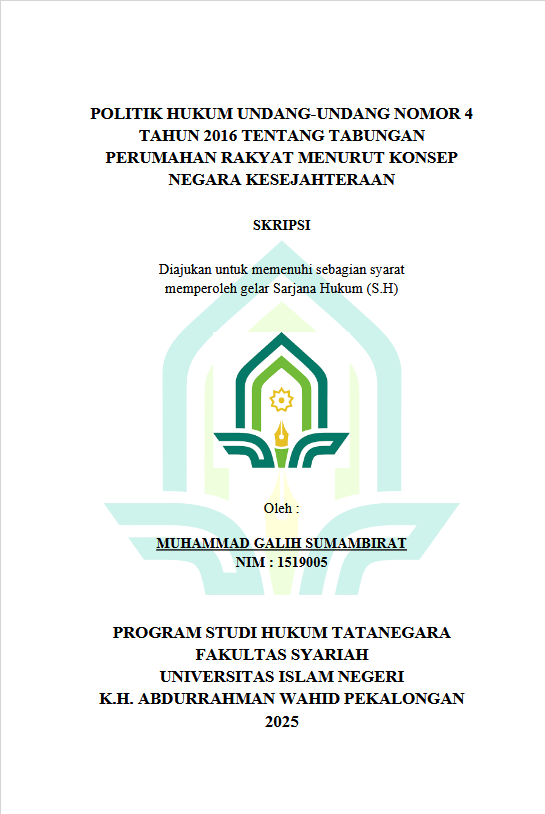 Image of Politik Hukum Undang-Undang Nomor 4 Tahun 2016 Tentang Tabungan Perumahan Rakyat Menurut Konsep Negara Kesejahteraan