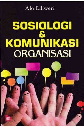 Image of Sosiologi Dan Komunikasi Organisasi