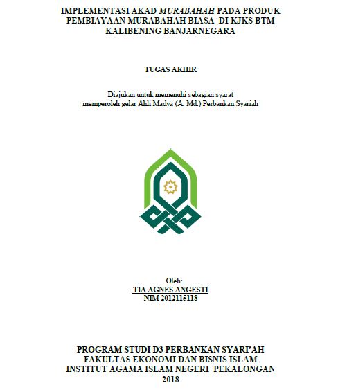 Image of Implementasi Akad Murabahah Pada Produk Pembiayaan Murabahah Biasa Di KJKS BTM Kalibening Banjarnegara