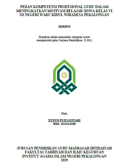 Image of Peran Kompetensi Profesional Guru Dalam Meningkatkan Motivasi Belajar Siswa Kelas VI SD Negeri Waru Kidul Wiradesa Pekalongan