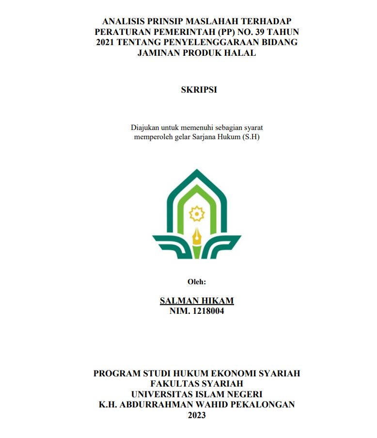 Image of Analisis Prinsip Maslahah terhadap Peraturan Pemerintah (PP) No. 39 Tahun 2021 tentang Penyelenggaraan Bidang Jaminan Produk Halal