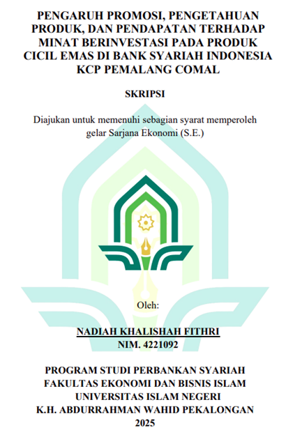 Image of Pengaruh Promosi, Pengetahuan Produk, dan Pendapatan Terhadap Minat Berinvestasi pada Produk Cicil Emas di Bank Syariah Indonesia KCP Pemalang Comal