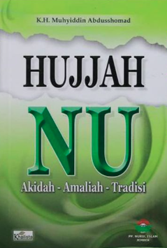 Image of Hujjah NU : Akidah,Amaliah,Tradisi