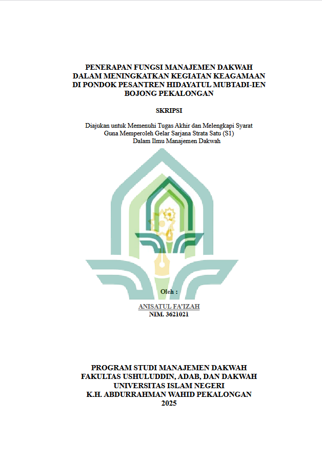 Image of Penerapan Fungsi Manajemen Dakwah Dalam Meningkatkan Kegiatan Keagamaan Di Pondok Pesantren Hidayatul Mubtadi-Ien Bojong Pekalongan
