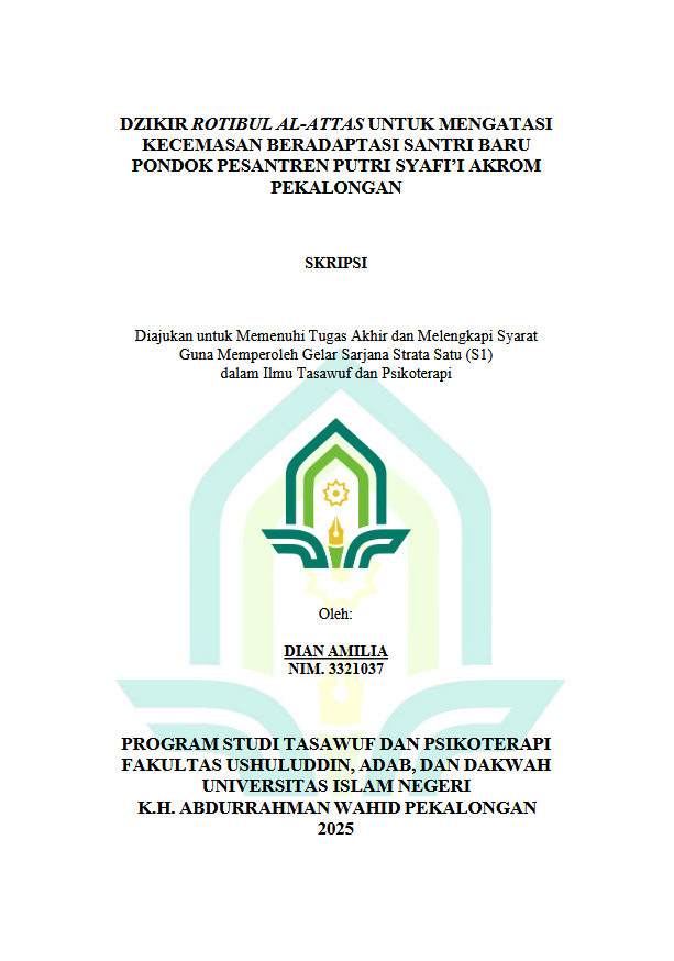 Image of Dzikir Rotibul Al-Attas Untuk Mengatasi Kecemasan Beradaptasi Santri Baru Pondok Pesantren Putri Syafi'i Akrom Pekalongan