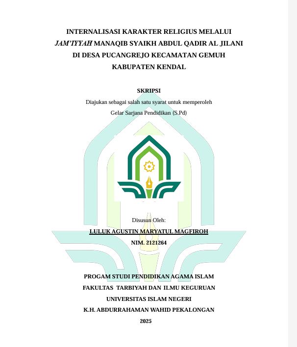 Image of Internalisasi Karakter Religius Melalui Jam'iyyah Manaqib Syaikh Abdul Qadir Al Jailani di Desa Pucangrejo Kecamatan Gemuh Kabupaten Kendal