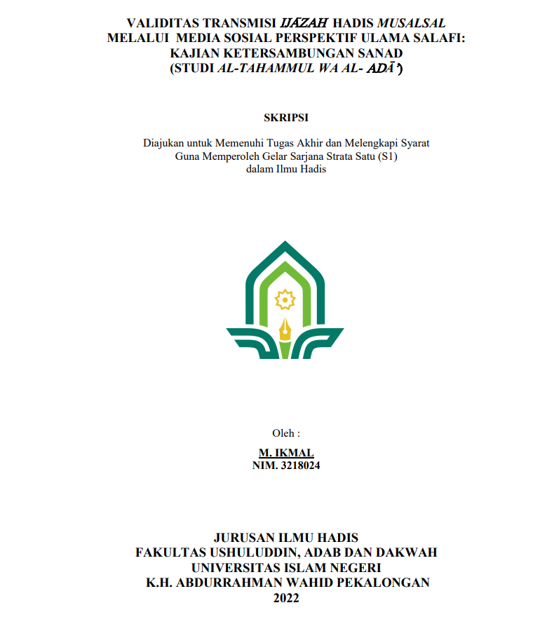 Image of Validasi Transmisi Ijazah Hadist Musalsal Melalui Media Sosial Perspektif Ulama Salaf : (Studi Al-Tahammul W Al-Ada)