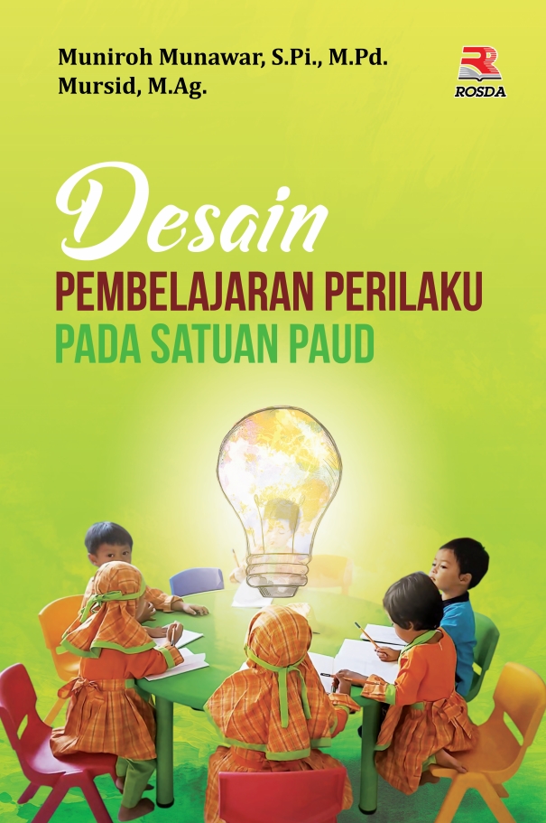 Image of Desain Pembelajaran Perilaku Pada Satuan PAUD