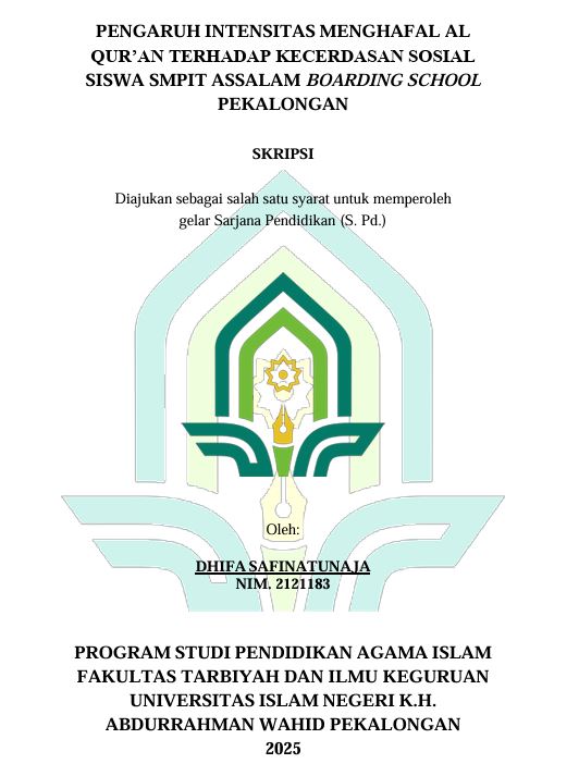 Image of Pengaruh Intensitas Menghafal Al Qur'an Terhadap Kecerdasan Sosial Siswa SMPIT Assalam Boarding School Pekalongan