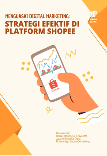 Image of Menguasai Digital Marketing: Strategi Efektif di Platform Shopee