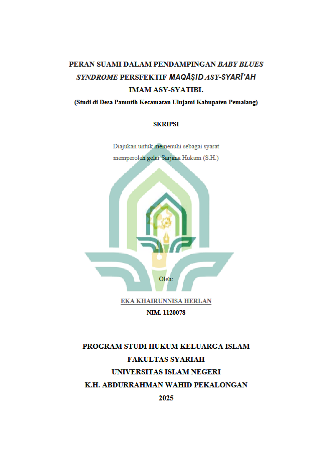 Image of Peran Suami Dalam Pendampingan Baby Blues Syndrome Persfektif Maqasid Asy-syari'ah Imam Asy-syatibi (Studi Di Desa Pamutih Kecamatan Ulujami Kabupaten Pemalang)
